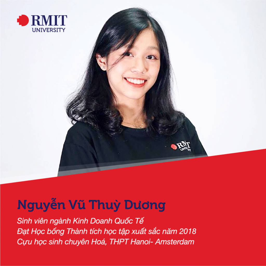 SINH VIÊN NGUYỄN VŨ THUỲ DƯƠNG - KINH DOANH QUỐC TẾ RMIT